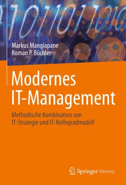 Roman P. Buchler, Markus Mangiapane - Modernes IT-Management, E-bok