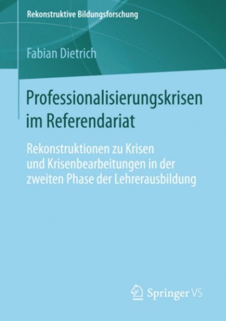 Fabian Dietrich - Professionalisierungskrisen im Referendariat, E-bok