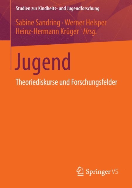 Heinz-Hermann Kruger, Werner Helsper, Sabine Sandring - Jugend, E-bok