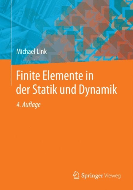Michael Link - Finite Elemente in der Statik und Dynamik, E-bok
