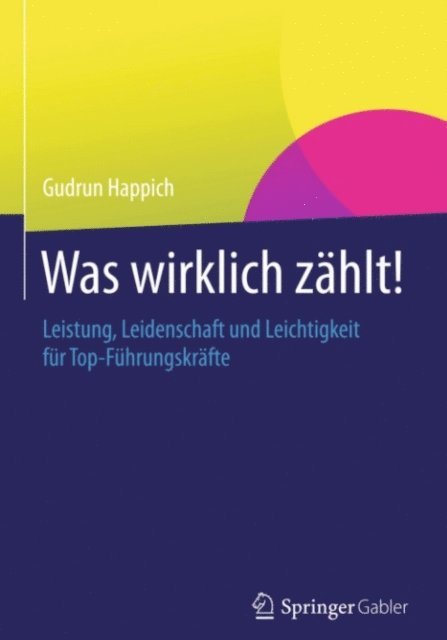 Gudrun Happich - Was wirklich zählt!, E-bok