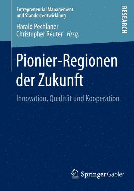 Christopher Reuter, Harald Pechlaner - Pionier-Regionen der Zukunft, E-bok