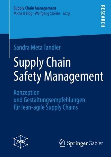 Sandra Meta Tandler - Supply Chain Safety Management, E-bok