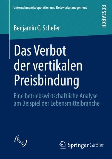Benjamin C. Schefer - Das Verbot der vertikalen Preisbindung, E-bok