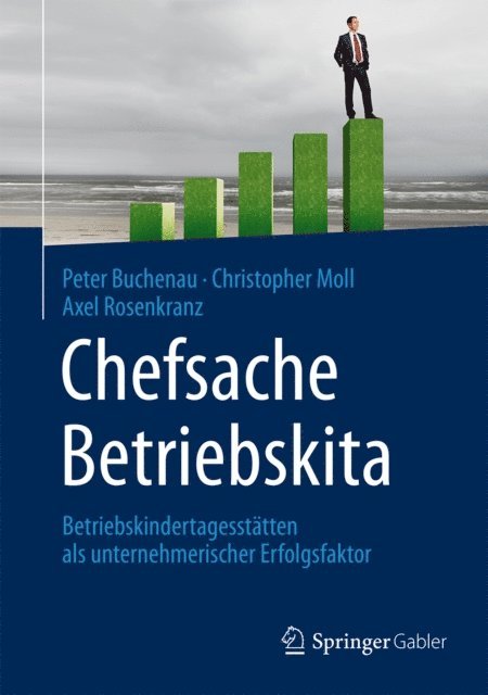 Axel Rosenkranz, Christopher Moll, Peter Buchenau - Chefsache Betriebskita, E-bok