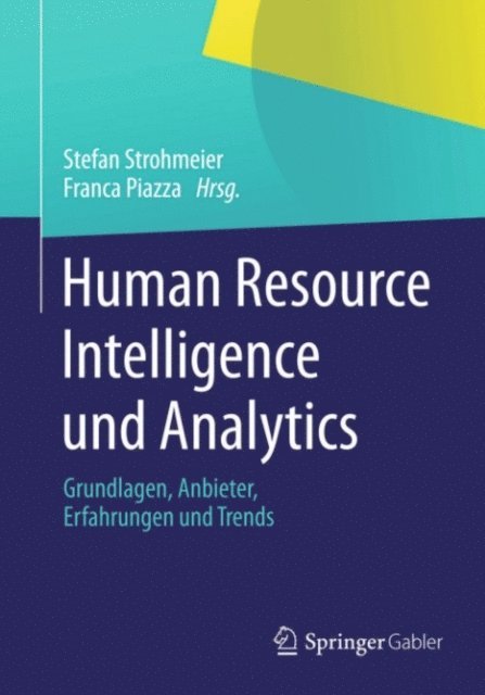 Franca Piazza, Stefan Strohmeier - Human Resource Intelligence und Analytics, E-bok