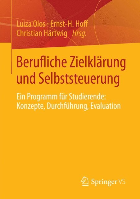 Christian Hartwig, Ernst-H. Hoff, Luiza Olos - Berufliche Zielklärung und Selbststeuerung, E-bok