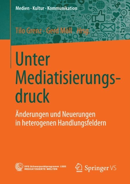 Gerd Moll, Tilo Grenz - Unter Mediatisierungsdruck, E-bok
