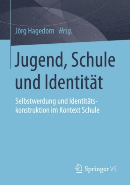 Jorg Hagedorn - Jugend, Schule und Identität, E-bok