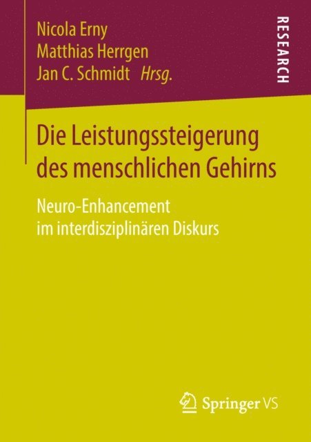 Jan C. Schmidt, Matthias Herrgen, Nicola Erny - Die Leistungssteigerung des menschlichen Gehirns, E-bok