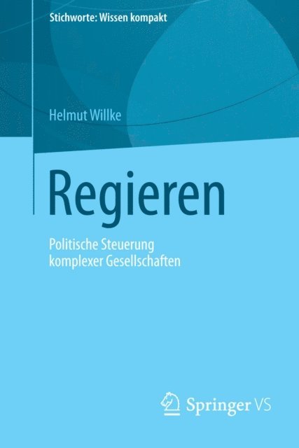 Helmut Willke - Regieren, E-bok
