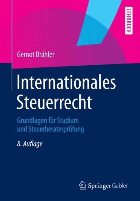Gernot Brahler - Internationales Steuerrecht, E-bok