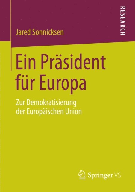 Jared Sonnicksen - Ein Präsident für Europa, E-bok