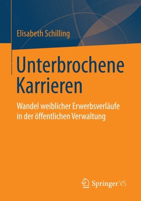 Elisabeth Schilling - Unterbrochene Karrieren, E-bok