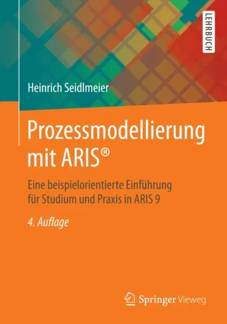 Heinrich Seidlmeier - Prozessmodellierung mit ARIS®, E-bok. Tillgänglighet: Lägg i varukorg