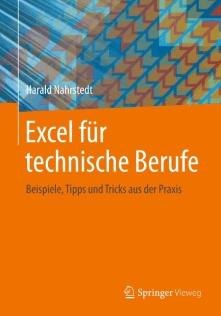 Harald Nahrstedt - Excel für technische Berufe, E-bok