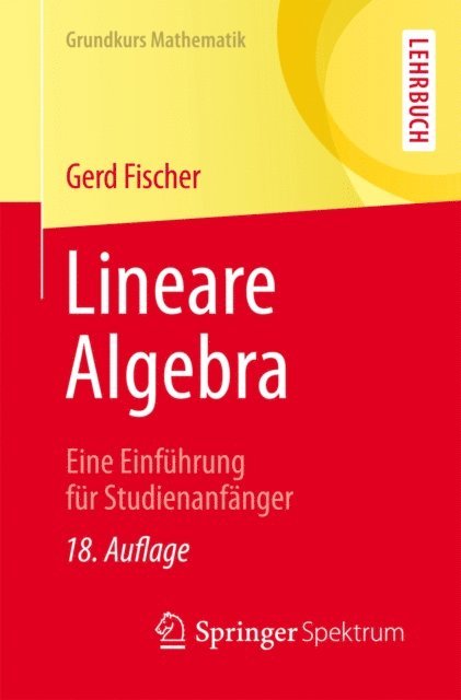Gerd Fischer - Lineare Algebra, E-bok