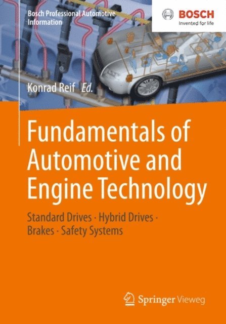 Konrad Reif - Fundamentals of Automotive and Engine Technology, E-bok