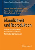 M�nnlichkeit und Reproduktion