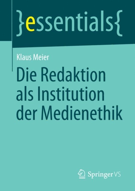 Klaus Meier - Die Redaktion als Institution der Medienethik, E-bok