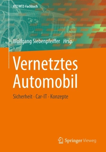Wolfgang Siebenpfeiffer - Vernetztes Automobil, E-bok