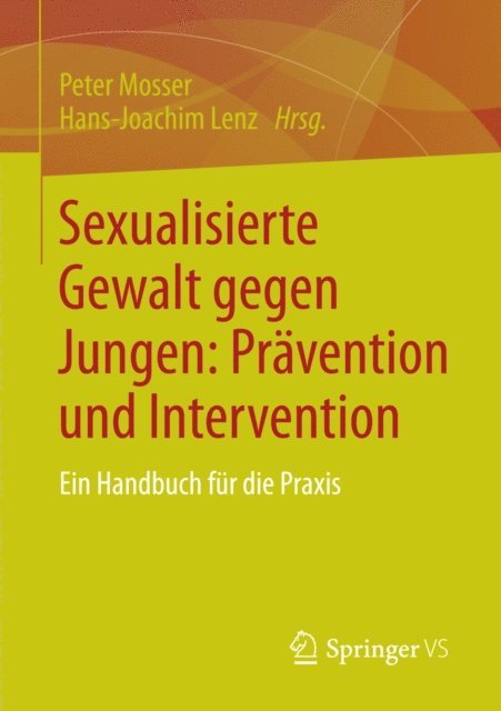 Hans-Joachim Lenz, Peter Mosser - Sexualisierte Gewalt gegen Jungen: Prävention und Intervention, E-bok