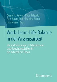 Work-Learn-Life-Balance in der Wissensarbeit