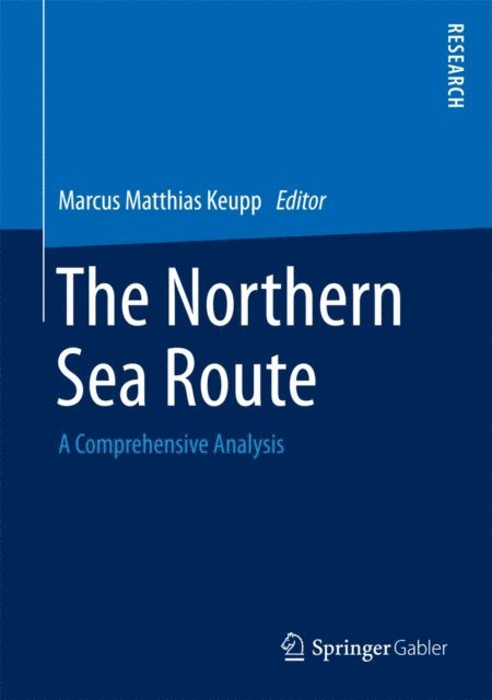 Marcus Matthias Keupp - Northern Sea Route, E-bok. Tillgänglighet: Lägg i varukorg