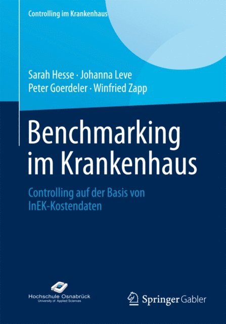 Winfried Zapp, Peter Goerdeler, Johanna Leve, Sarah Hesse - Benchmarking im Krankenhaus, E-bok