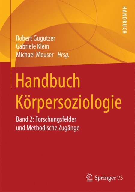 Michael Meuser, Gabriele Klein, Robert Gugutzer - Handbuch Körpersoziologie, E-bok