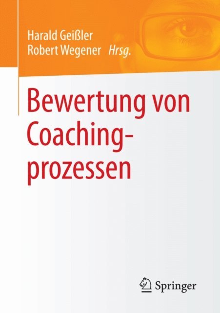 Robert Wegener, Harald Geiler - Bewertung von Coachingprozessen, E-bok