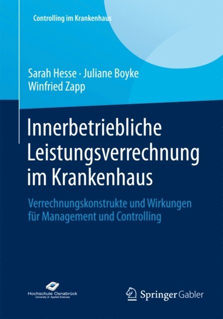 Winfried Zapp, Juliane Boyke, Sarah Hesse - Innerbetriebliche Leistungsverrechnung im Krankenhaus, E-bok