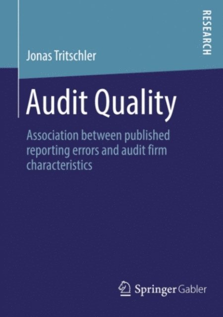 Jonas Tritschler - Audit Quality, E-bok