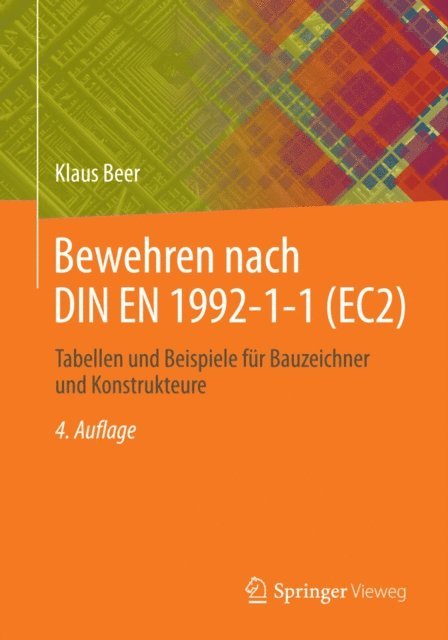 Klaus Beer - Bewehren nach DIN EN 1992-1-1 (EC2), E-bok