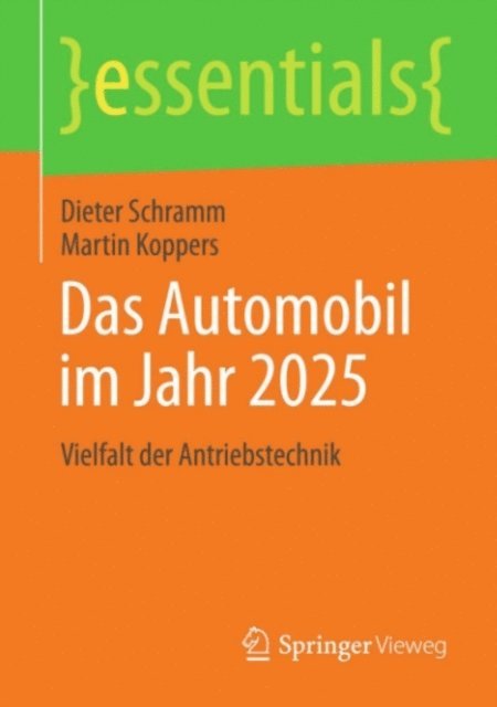 Martin Koppers, Dieter Schramm - Das Automobil im Jahr 2025, E-bok