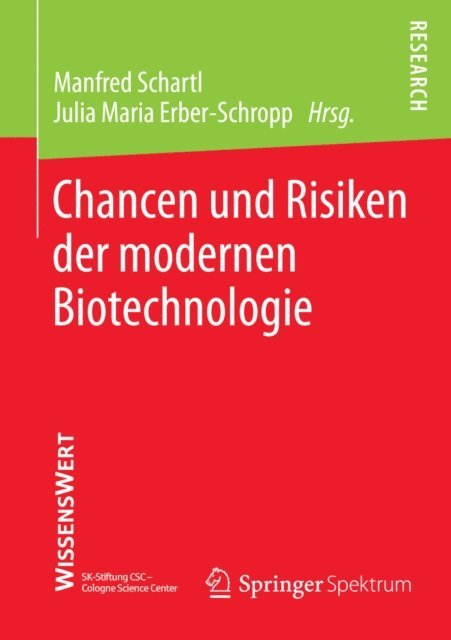 Julia Maria Erber-Schropp, Manfred Schartl - Chancen und Risiken der modernen Biotechnologie, E-bok