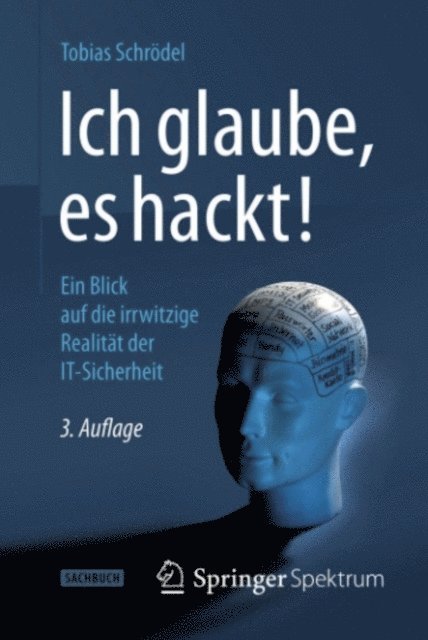Tobias Schrodel - Ich glaube, es hackt!, E-bok