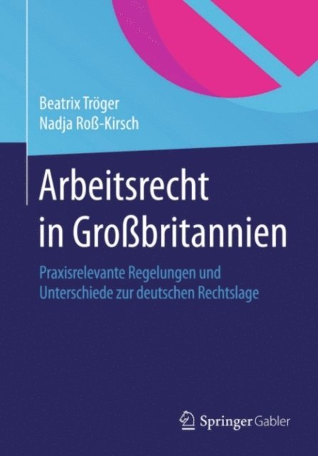 Nadja Ro-Kirsch, Beatrix Troger - Arbeitsrecht in Großbritannien, E-bok