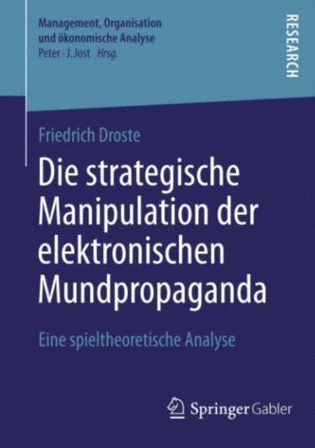 Friedrich Droste - Die strategische Manipulation der elektronischen Mundpropaganda, E-bok