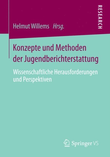Helmut Willems - Konzepte und Methoden der Jugendberichterstattung, E-bok