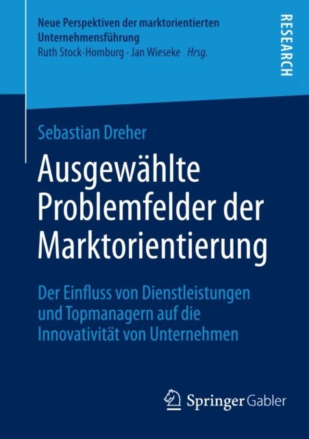 Sebastian Dreher - Ausgewählte Problemfelder der Marktorientierung, E-bok