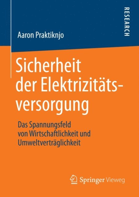 Aaron Praktiknjo - Sicherheit der Elektrizitätsversorgung, E-bok