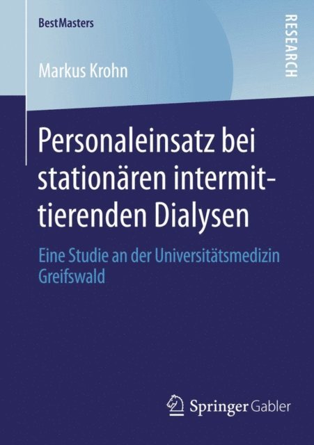 Markus Krohn - Personaleinsatz bei stationären intermittierenden Dialysen, E-bok