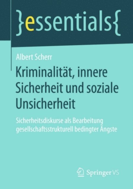Albert Scherr - Kriminalität, innere Sicherheit und soziale Unsicherheit, E-bok