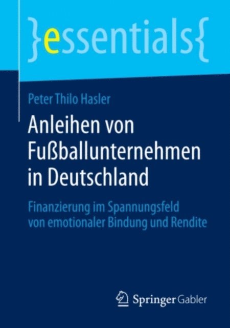 Peter Thilo Hasler - Anleihen von Fußballunternehmen in Deutschland, E-bok