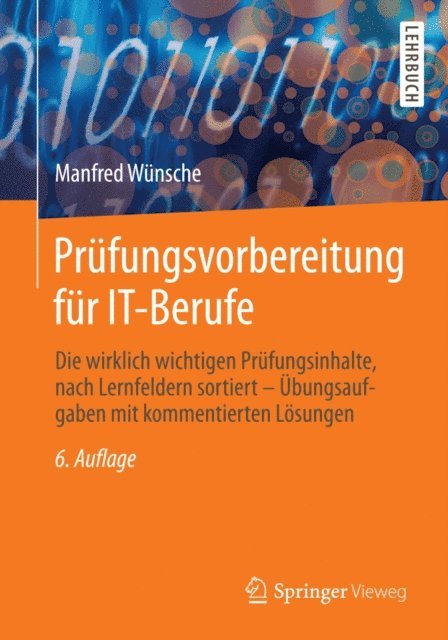 Manfred Wunsche - Prüfungsvorbereitung für IT-Berufe, E-bok