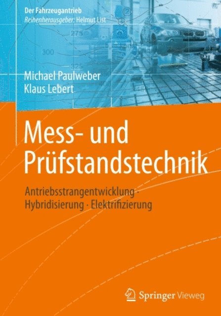 Klaus Lebert, Michael Paulweber - Mess- und Prüfstandstechnik, E-bok