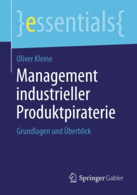 Oliver Kleine - Management industrieller Produktpiraterie, E-bok