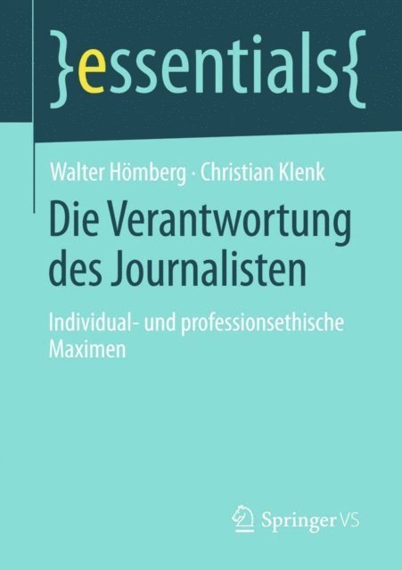 Christian Klenk, Walter Homberg - Die Verantwortung des Journalisten, E-bok