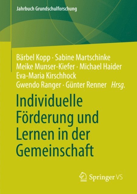 Gunter Renner, Gwendo Ranger, Eva-Maria Kirschhock, Michael Haider, Meike Munser-Kiefer, Sabine Martschinke, Barbel Kopp - Individuelle Förderung und Lernen in der Gemeinschaft, E-bok